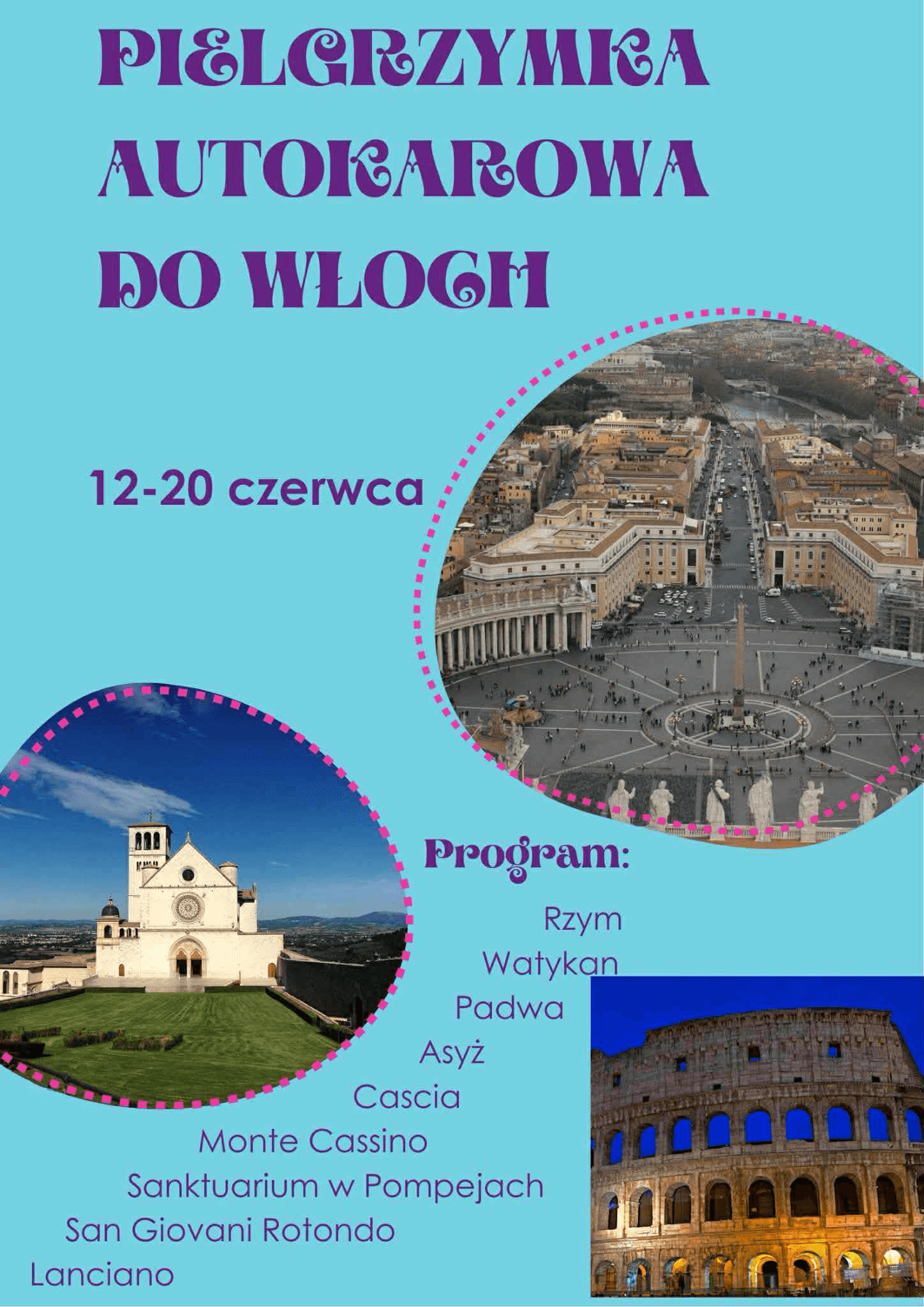 Plakat zachęcający do udziału w pielgrzymce do Rzymu